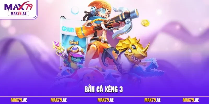 Bắn cá xèng 3