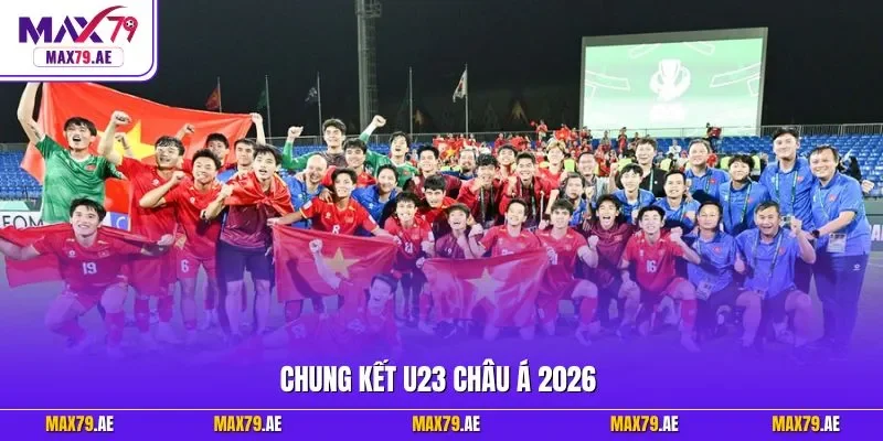 Chung kết U23 châu Á 2026