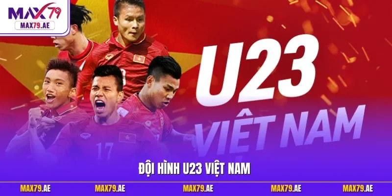Đội hình U23 Việt Nam