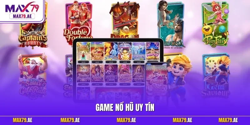 Game nổ hũ uy tín